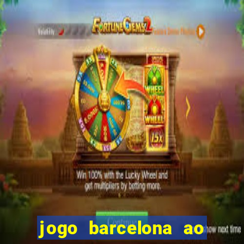 jogo barcelona ao vivo futemax